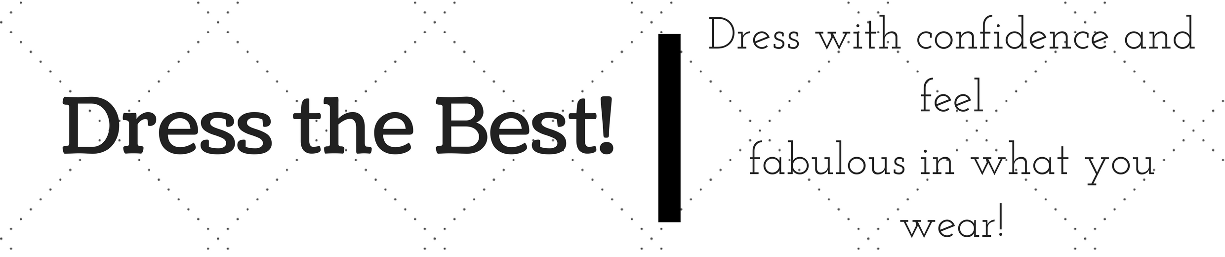 Dress the Best! banner