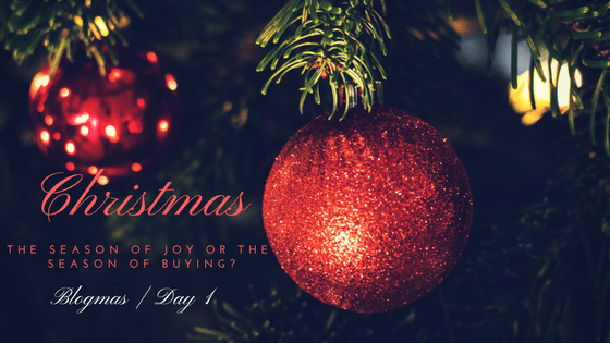 Blogmas - Day 1